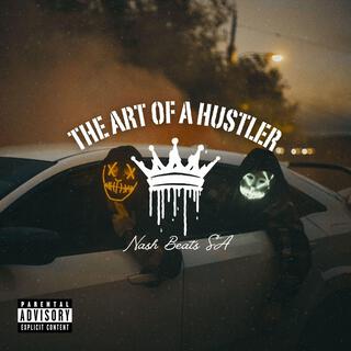 The Art Of A Hustler