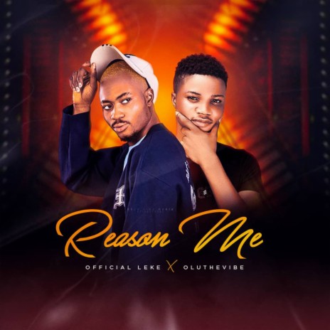 Reason Me ft. Oluthevibe | Boomplay Music