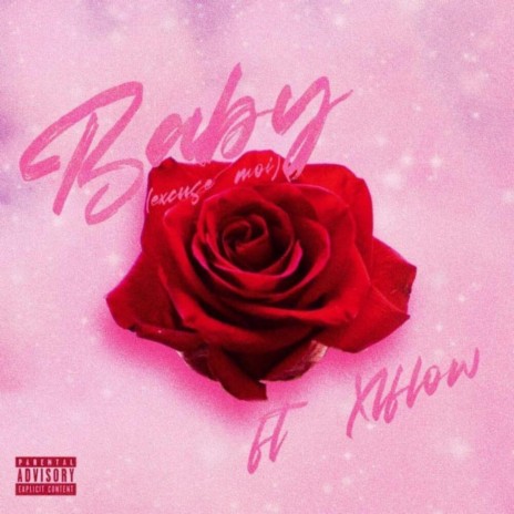 BABY(EXCUSE-MOI) ft. XL Flow | Boomplay Music