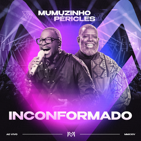 Inconformado (Ao Vivo) ft. Péricles | Boomplay Music