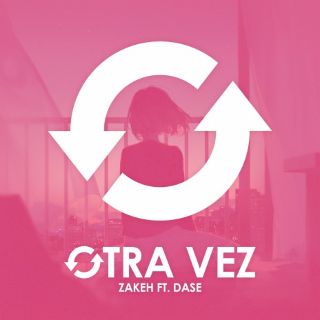 Otra Vez ft. Dase | Boomplay Music