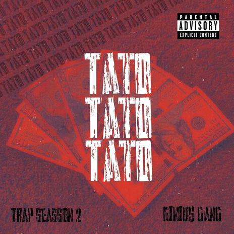 TATO (Trap Seasson 2) | Boomplay Music