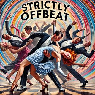 Strictly Offbeat