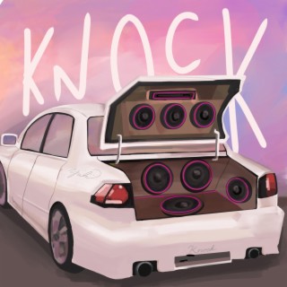 Knock lyrics | Boomplay Music