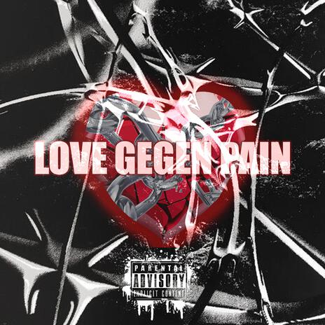 love gegen pain | Boomplay Music