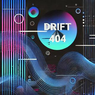 Drift 404