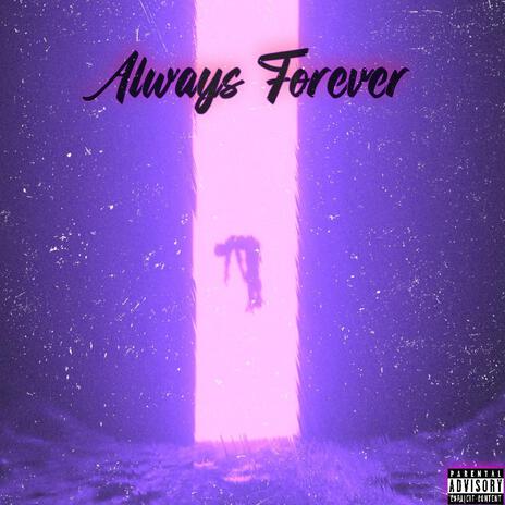 Always Forever ft. VoidxedWarranty | Boomplay Music