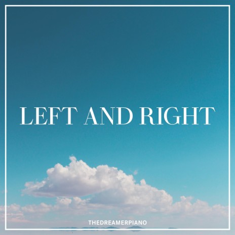 Left and Right | Boomplay Music