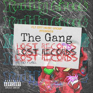 The Gang Lost Records