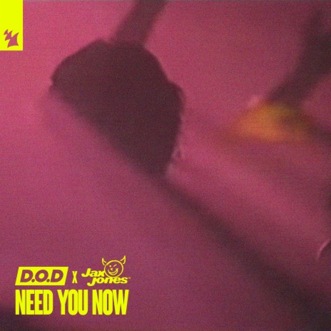 Need You Now ft. Jax Jones | Boomplay Music