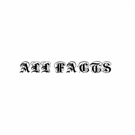 ALL FACTS ft. Rock Harvester | Boomplay Music
