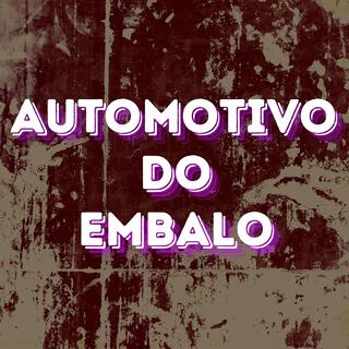 AUTOMOTIVO DO EMBALO