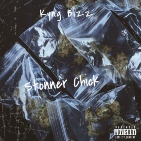Stonner Chick | Boomplay Music