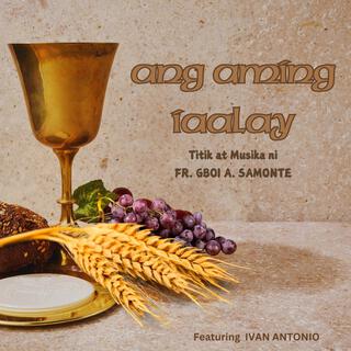 Ang Aming Iaalay lyrics | Boomplay Music