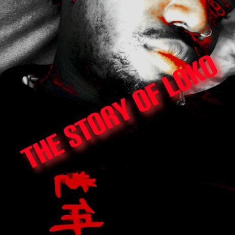 The Story of LOKO | Boomplay Music