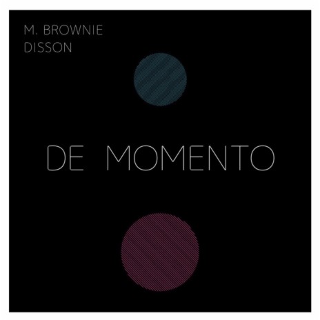 De Momento ft. Disson | Boomplay Music