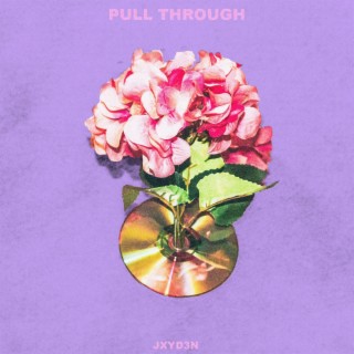 Pull Through ft. Hey Ty lyrics | Boomplay Music