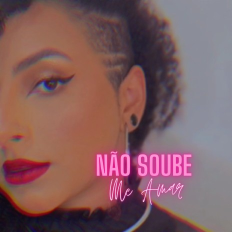 Não Soube Me Amar | Boomplay Music