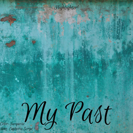 My Past | Boomplay Music