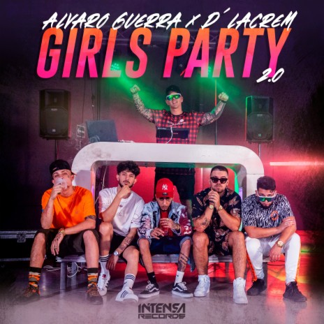 Girls Party 2.0 ft. D' La Crem | Boomplay Music