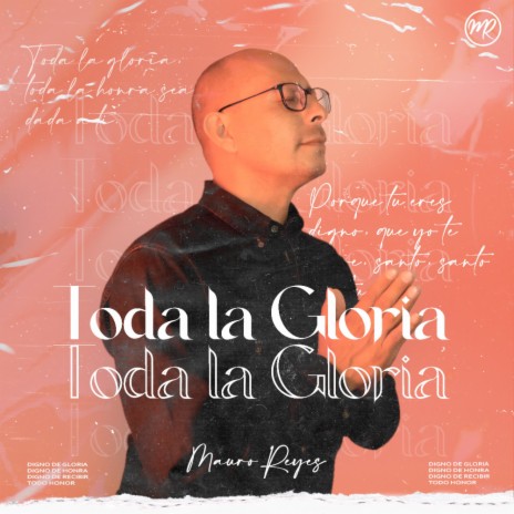 Toda La Gloria | Boomplay Music