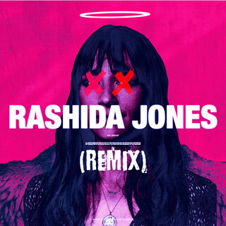 Rashida Jones (Remix)