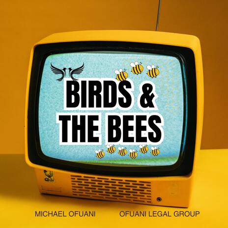 Birds & The Bees | Boomplay Music