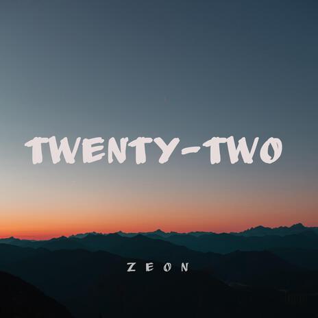 Twenty Two | Boomplay Music