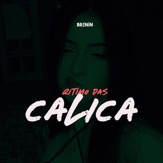 RITIMO DAS CALICA