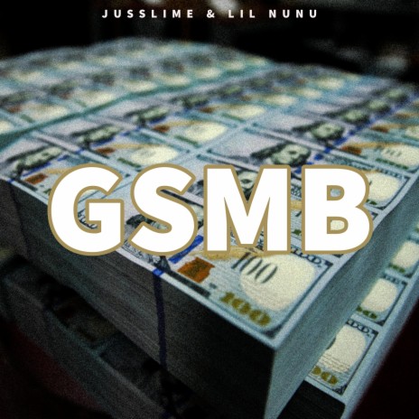 GSMB ft. Lil Nunu | Boomplay Music