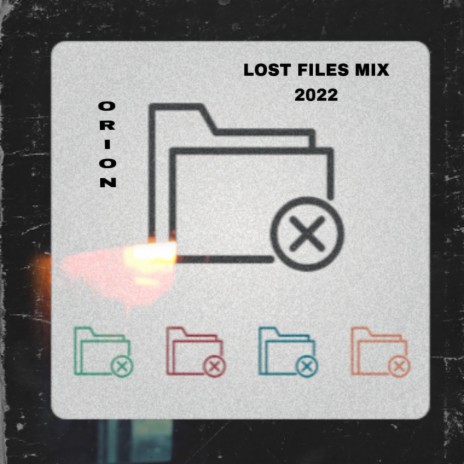 The Lost Files Mix | Boomplay Music