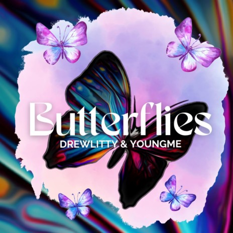 Butterflies ft. Drewlitty | Boomplay Music
