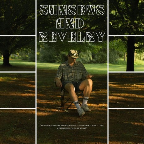 Sunsets and Revelry | Boomplay Music