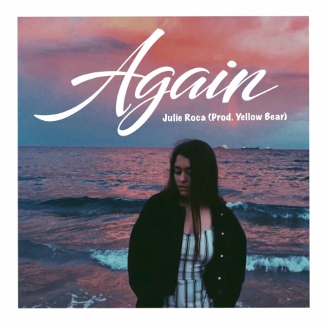 Again ft. Julie Roca | Boomplay Music