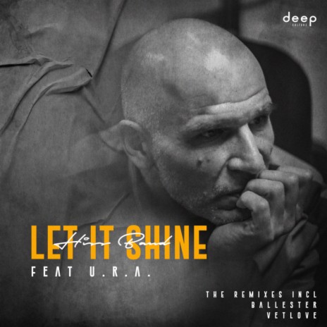 Let It Shine (Original Mix) ft. U.R.A. | Boomplay Music