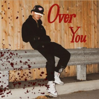 Over you lyrics | Boomplay Music