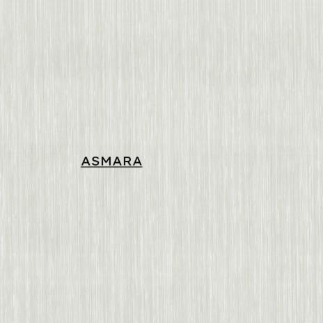 ASMARA | Boomplay Music