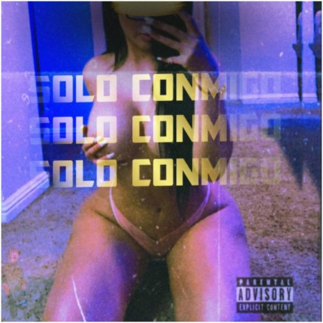 SOLO CONMIGO | Boomplay Music