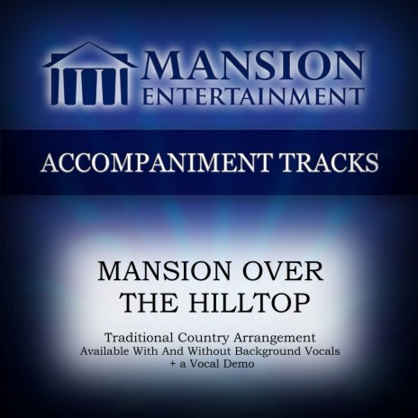 Mansion Over The Hilltop (Vocal Demonstration) | Boomplay Music