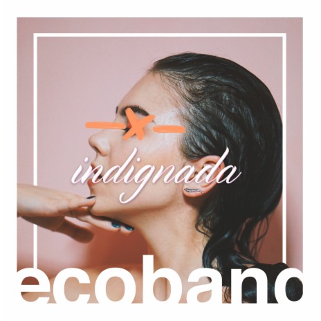 Indignada | Boomplay Music