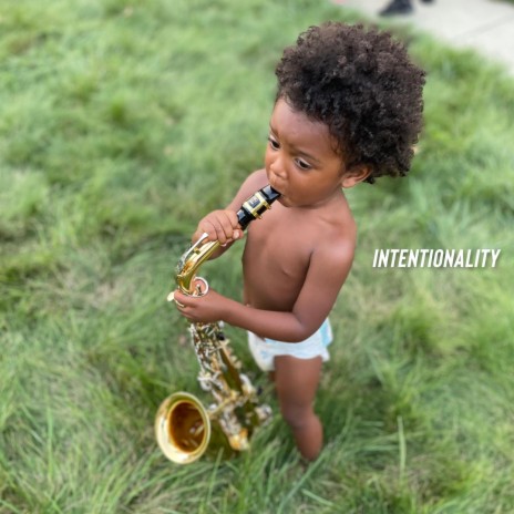 Intentionality | Boomplay Music