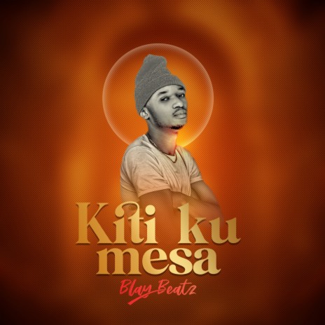 Kiti Ku Mesa | Boomplay Music