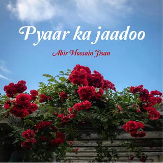 Pyaar ka jaadoo (Abir2.0)