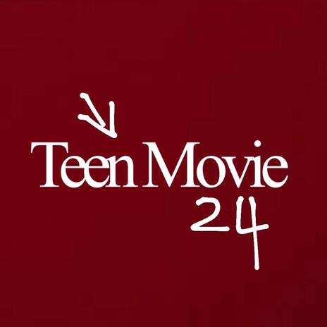 Teen Movie | Boomplay Music