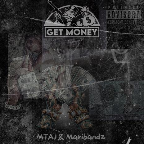 GET MONEY ft. Maribandz | Boomplay Music