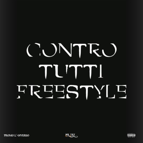 CONTRO TUTTI FREESTYLE | Boomplay Music