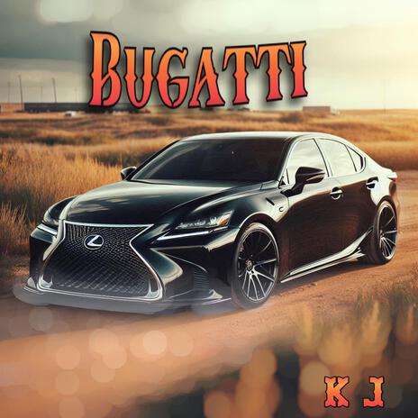 Bugatti | Boomplay Music