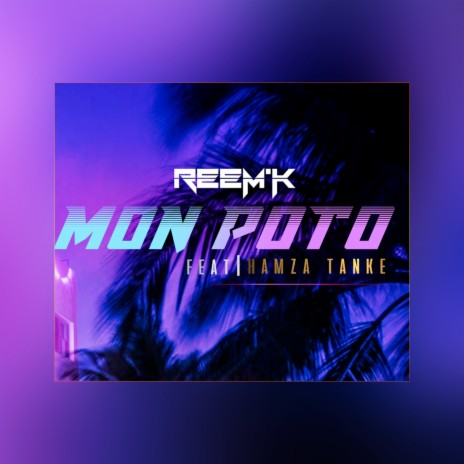 Mon Poto ft. Hamza Tanke | Boomplay Music