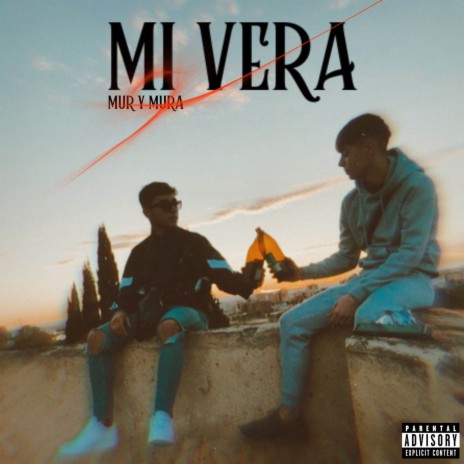 Mi Vera ft. Mur | Boomplay Music