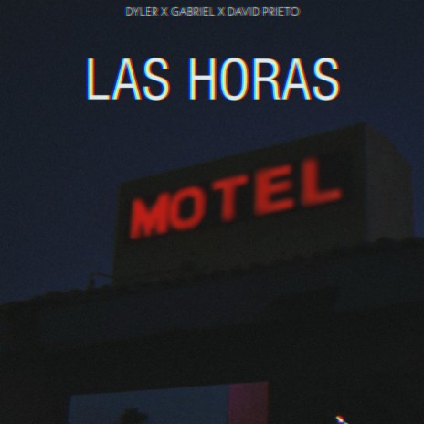 Las Horas ft. Dyler & Gabriel | Boomplay Music